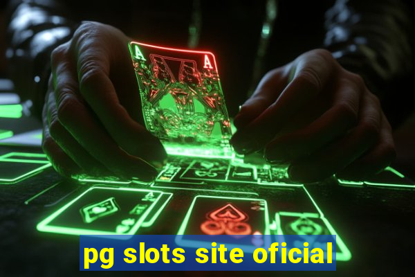 pg slots site oficial